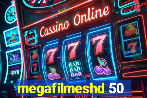 megafilmeshd 50